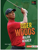 Tiger Woods: Major Winner (Epic Sports Bios (Lerner ™ Sports)