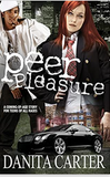Peer Pleasure: A Novel