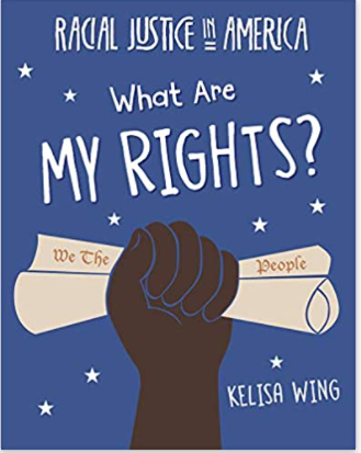 What Are My Rights? (Racial Justice in America)