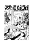 Four New World Yoruba Rituals