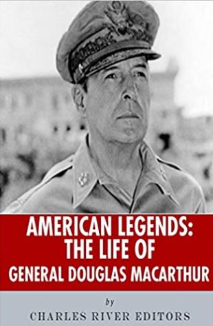 American Legends: The Life of General Douglas MacArthur