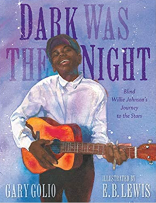 Dark Was the Night: Blind Willie Johnson's Journey to the Stars