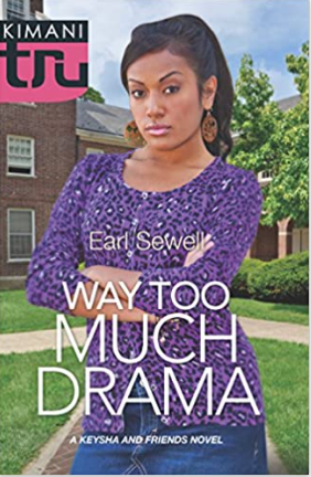 Way Too Much Drama (A Keysha and Friends Novel)