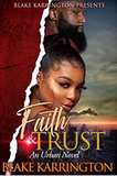 Faith & Trust: "An Urban Love Story"