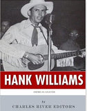 American Legends: The Life of Hank Williams