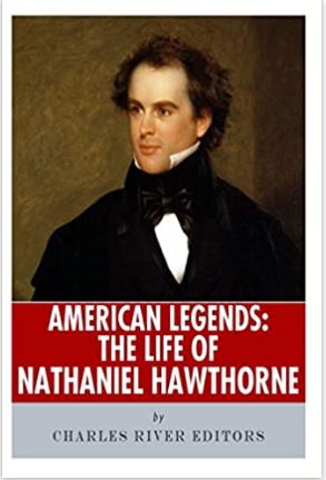 American Legends: The Life of Nathaniel Hawthorne