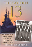The Golden Thirteen: How Black Men Won the Right to Wear Navy Gold