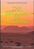 The Kingdom of Mitanni: The Mysterious History of the Short-Lived Mesopotamian Civilization during the Late Bronze Age