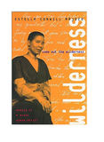 Come Out the Wilderness: Memoir of a Black Woman Artist (The Cross-Cultural Memoir  Series)