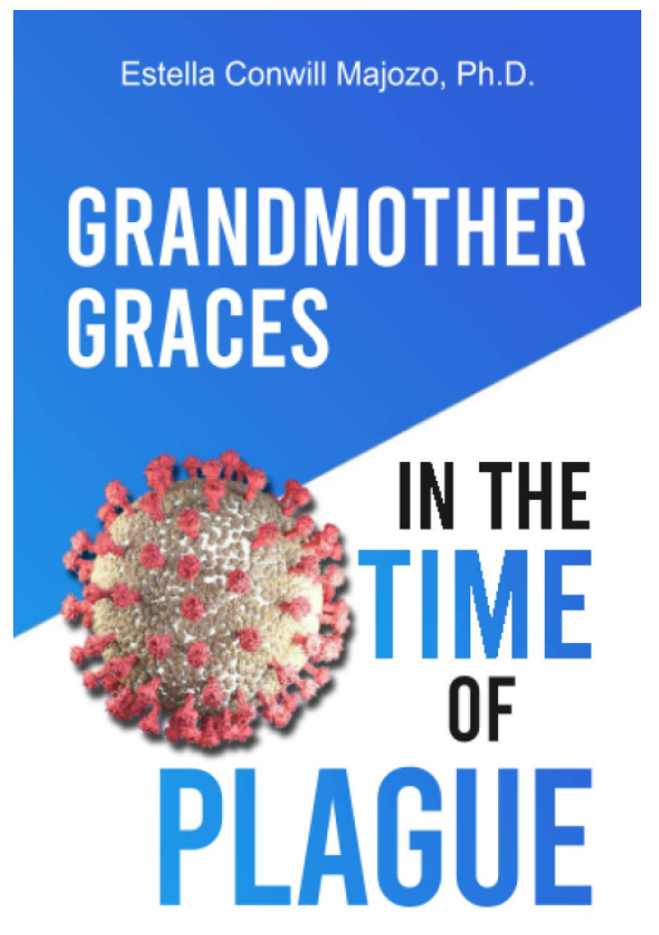 Grandmother Graces in The Time of Plague