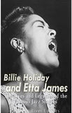 Billie Holiday and Etta James: The Lives and Legacies of the Famous Jazz Singers