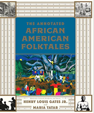 The Annotated African American Folktales (The Annotated Books)