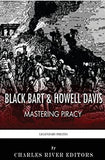Black Bart & Howell Davis: Mastering Piracy