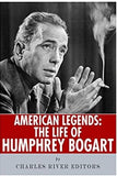 American Legends: The Life of Humphrey Bogart