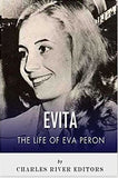 Evita: The Life of Eva Peron