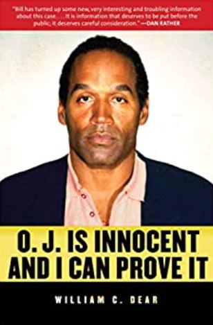 O.J. is Innocent and I Can Prove It
