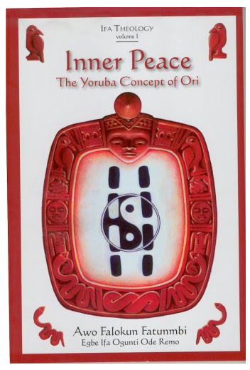 Inner Peace: The Ifa Concept of Ori