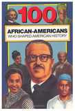 100 African-Americans Who Shaped American History