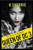 Queen Of DC 3: The Story Of My Demise