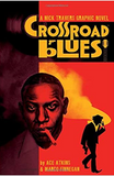 Crossroad Blues: A Nick Travers Graphic Novel