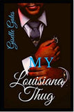 My Louisiana Thug: Rocko and Kane’s Love Story