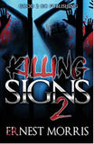 Killing Signs 2