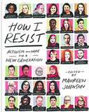 How I Resist (Turtleback School & Library Binding Edition)