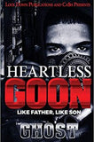 Heartless Goon: Like Father, Like Son