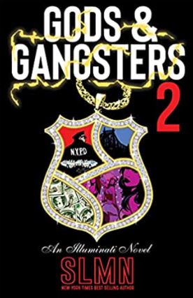 Gods & Gangsters 2: An Illuminati Novel