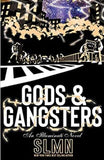Gods & Gangsters: An Illuminati Novel