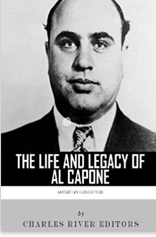 American Gangsters: The Life and Legacy of Al Capon