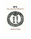 IFA: The Ancient Wisdom