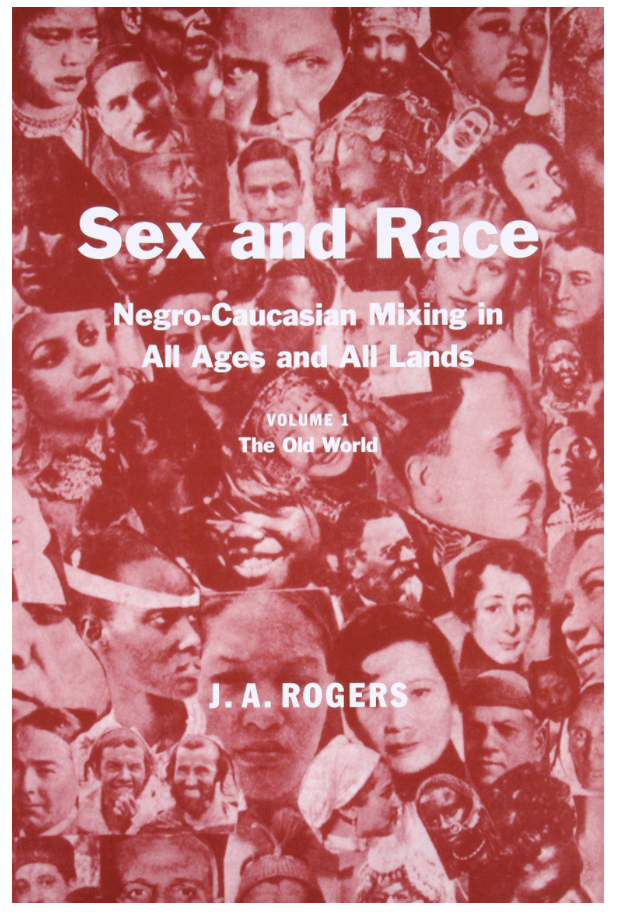 Sex and Race, Volume 1: Negro-Caucasian Mixing in All Ages and All Lands -- The Old World