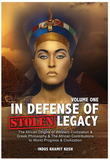 In Defense of Stolen Legacy, Vol 1