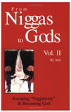 From Niggas to Gods, Vol. II