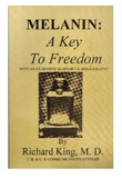 Melanin: A key to freedom, with an extensive glossary & bibliography Paperback