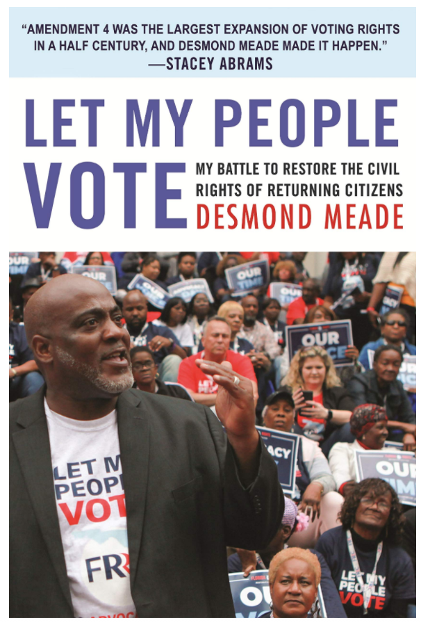 Let My People Vote: My Battle to Restore the Civil Rights of Returning Citizens