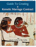 Guide to Kemetic Relationships and Creating a Kemetic Marriage Contract