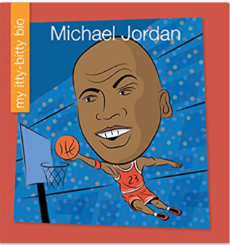 Michael Jordan (My Early Library: My Itty-Bitty Bio)