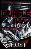 Duffle Bag Cartel 4: Loyal To No One