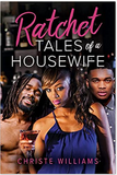 Ratchet Tales of a Housewife