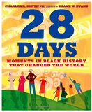 28 Days: Moments in Black History that Changed the World
