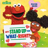 Let's Stand Up for What Is Right! (Sesame Street) (Pictureback(R))