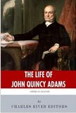American Legends: The Life of John Quincy Adams