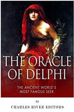 The Oracle of Delphi: The Ancient World's Most Famous Seer