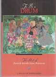 To Be a Drum: The Art of Aminah Brenda Lynn Robinson: A Folio of Notecards (10 Cards, 5 Each of 2 Designs, and 10 Envelopes)