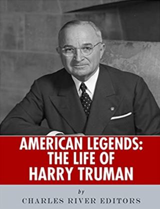 American Legends: The Life of Harry Truman