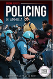 Policing in America (Special Reports)