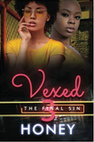 Vexed 3: The Final Sin (King Family)