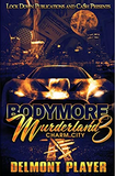 Bodymore Murderland 3